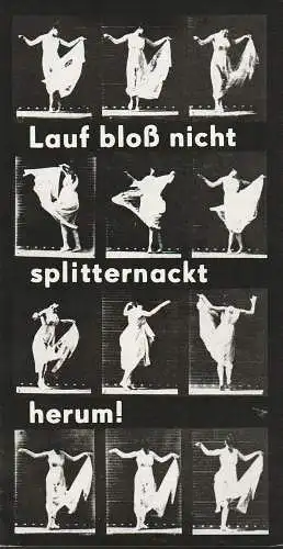 Städtische Bühnen Erfurt, Bodo Witte, Harald Gerlach: Programmheft Georges Feydeau LAUF BLOß NICHT SPLITTERNACKT HERUM Erfurt 1974. 