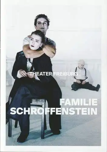Theater Freiburg, Peter Carp, Rüdiger Bering, Rainer Muranyi ( Fotos ): Programmheft Heinrich von Kleist DIE FAMILIE SCHROFFENSTEIN Freiburg 2024. 