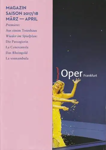 Oper Frankfurt, Bernd Loebe, Waltraud Eising: MAGAZIN SAISON 2017 / 18 März - April. 