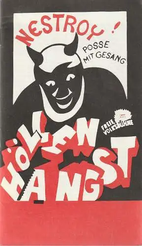 Freie Volksbühne Berlin, Kurt Hübner, Burkhard Mauer, Dorothea Renckhoff: Programmheft Johann Nestroy HÖLLENANGST Freie Volksbühne Berlin 1976. 