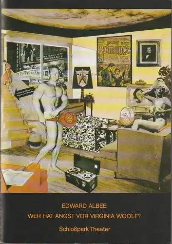 Staatliche Schauspielbühnen Berlin, Ekhard Haack, Anneliese Heuer ( Fotos ): Programmheft Edward Albee WER HAT ANGST VOR VIRGINIA WOOLF ? Premiere 20. September 1986 Schloßpark-Theater Nr. 27. 