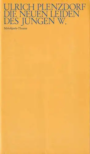 Staatliche Schauspielbühnen Berlins, Hans Lietzau, Harald Müller, Ernst Wendt: Programmheft Ulrich Plenzdorf DIE NEUEN LEIDEN DES JUNGEN W. Premiere 8. Mai 1973 Schloßpark-Theater Spielzeit 1972 / 73 Heft 17. 