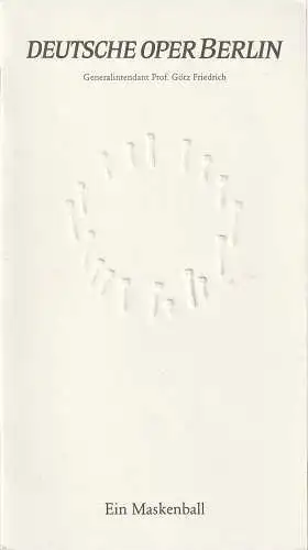 Deutsche Oper Berlin, Götz Friedrich, Günther Uecker ( Prägung Nägel ), Peter Kain: Programmheft Verdi EIN MASKENBALL Deutsche Oper Berlin Günther Uecker 1981. 