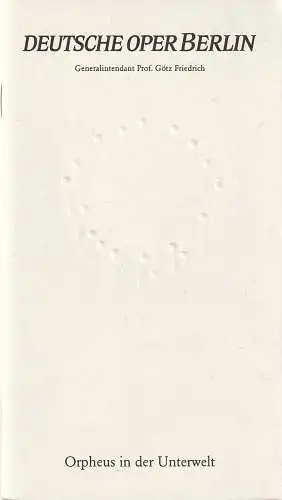 Deutsche Oper Berlin, Götz Friedrich, Günther Uecker ( Prägung Nägel ), Barbara Hering, Curt A. Roesler: Programmheft Offenbach ORPHEUS IN DER UNTERWELT Deutsche Oper Berlin 1983. 