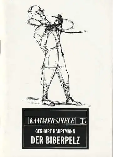 Deutsches Theater Berlin Kammerspiele, Thomas Langhoff, Eva Walch, Heinz Rohloff: Programmheft Gerhart Hauptmann DER BIBERPELZ Premiere 2. Mai 1993 Spielzeit 1992 / 93. 