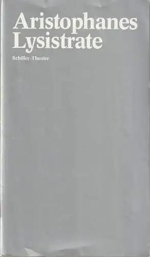 Staatliche Schauspielbühnen Berlins, Hans Lietzau, Thomas Hürlimann: Programmheft Aristophanes LYSISTRATE Premiere 16. Juli 1978 Schiller-Theater Spielzeit 1977 / 78 Heft 103. 