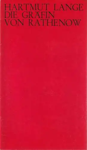 Staatliche Schauspielbühnen Berlins, Hans Lietzau, Jona Ostfeld: Programmheft Hartmut Lange DIE GRÄFIN VON RATHENOW Premiere 16. November 1974 Schiller-Theater Spielzeit 1974 / 75 Heft 40. 