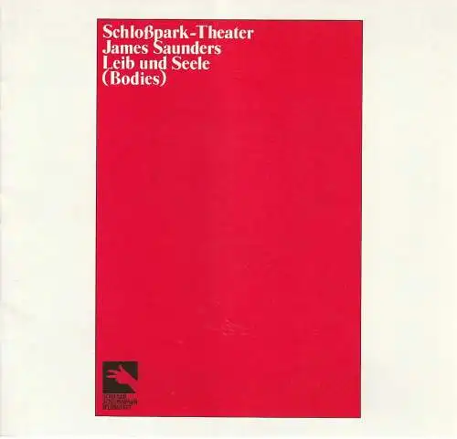 Staatliche Schauspielbühnen Berlins, Boy Gobert: Programmheft James Saunders LEIB UND SEELE Premiere 15. Juni 1980 Schloßpark-Theater. 