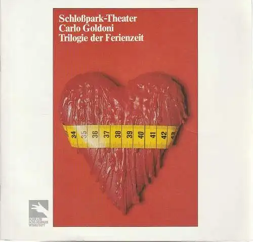 Staatliche Schauspielbühnen Berlins, Boy Gobert, Erika Gesell, Karl-Hans Wieser: Programmheft Carlo Goldoni TRILOGIE DER FERIENZEIT Premiere 28. März 1984 Schloßpark-Theater Spielzeit 1983 / 84. 