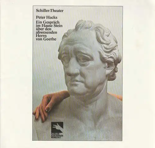 Staatliche Schauspielbühnen Berlins, Boy Gobert, Klaus Engeroff: Programmheft Peter Hacks EIN GESPRÄCH IM HAUSE STEIN Premiere 1. Februar 1981 Schiller-Theater Berlin Spielzeit 1980 / 81 Heft 8. 