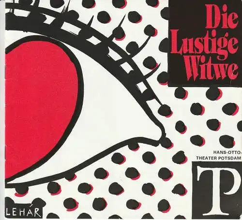 Hans-Otto-Theater Potsdam, Gero Hammer, Carola Gerbert: Programmheft Franz Lehar DIE LUSTIGE WITWE Nr. 3 1990 / 91. 