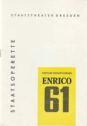 Staatstheater Dresden, Staatsoperette, Hans-Dieter Mäde, Fritz Steiner, Margarete Thomas: Programmheft Renato Rascel ENRICO 61 Premiere 20. Oktober 1966 Spielzeit 1966 / 67 Nr. 1. 