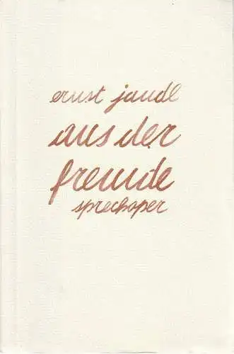 Schaubühne am Halleschen Ufer Berlin: Programmheft Ernst Jandl AUS DER FREMDE Schaubühne Berlin 1980. 