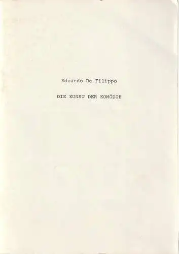 Schaubühne am Lehniner Platz, Jörg Gronius: Programmheft Eduardo De Filippo DIE KUNST DER KOMÖDIE Premiere 10. April 1982. 