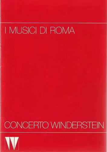 CONCERTO WINDERSTEIN: Programmheft I MUSICI DI ROMA 8. März 1986 Philharmonie Gasteig. 