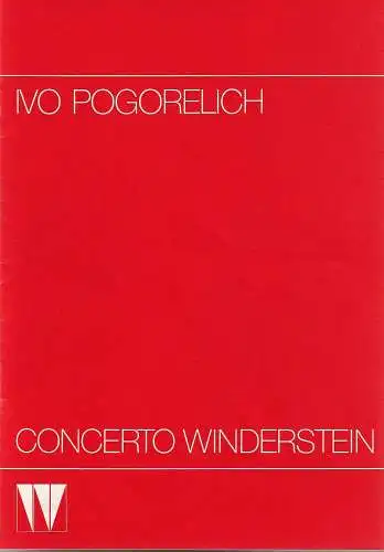 CONCERTO WINDERSTEIN: Programmheft IVO POGORELICH 18. November 1986 Philharmonie. 