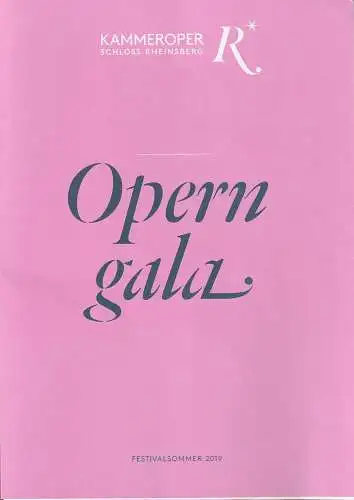 Kammeroper Schlosss Rheinsberg, Musikkultur Rheinsberg, Georg Quander, Thomas Falk: Programmheft OPERNGALA 4. Juli 2019. 