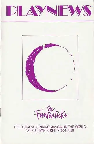Sullivan Street Playhouse, Playnews, Nancy Weinberg: Programmheft Jones / Schmidt THE FANTASTICKS. 