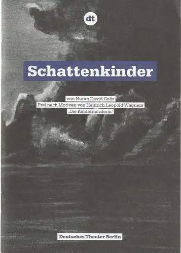 Deutsches Theater Berlin, Ulrich Khuon, Claus Caesar, Kerstin Finger, Arno Declair (Probenfotos): Programmheft Nuran David Calis SCHATTENKINDER Deutsches Theater Berlin 2010. 
