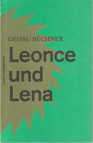 Schaubühne am Lehniner Platz, Gianmarco Bresadola (Fotos): Programmheft  Georg Büchner LEONCE UND LENA Premiere 4. September 2014  53. Spielzeit 2014 / 15. 
