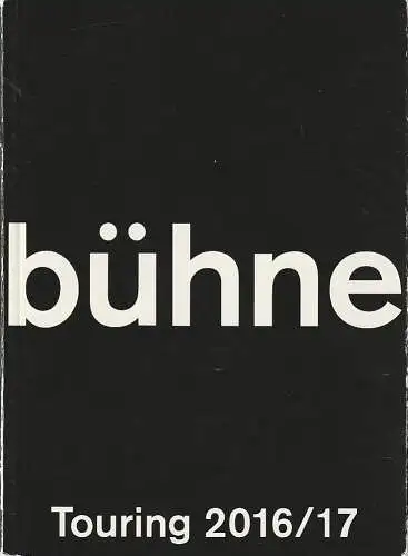 Schaubühne am Lehniner Platz,Thomas Ostermeier: Programmheft SCHAUBÜHNE AM LEHNINER PLATZ  SPIELZEITHEFT / TOURINGPLAN  2016 / 2017. 