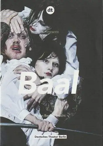 Deutsches Theater Berlin, Ulrich Khuon, Claus Caesar, Julia Kuon, Sabine Meyer, Arno Declair (Probenfotos): Programmheft Bertolt Brecht BAAL Deutsches Theater Berlin 2014. 