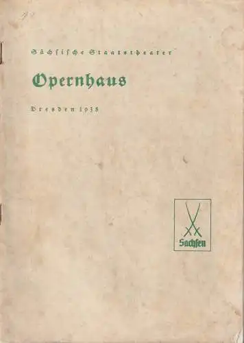 Verwaltung der Sächsischen Staatstheater, Opernhaus Dresden, Hans Strohbach: Programmheft Eugen d'Albert TIEFLAND Opernhaus Dresden 1938. 