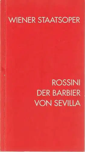 Direktion  der Wiener Staatsoper, Eberhard Waechter, Hans-Jürgen Gaida, Angelika Niederberger: Programmheft Gioachino Rossini IL BARBIERE DI SIVIGLA 29. April 2002. 