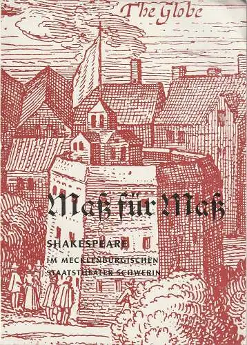 Mecklenburgisches Staatstheater Schwerin, Horst Reinecke, Annegrit Jahn: Programmheft WILLIAM SHAKESPEARE MAß FÜR MAß  Staatstheater Schwerin 1958. 