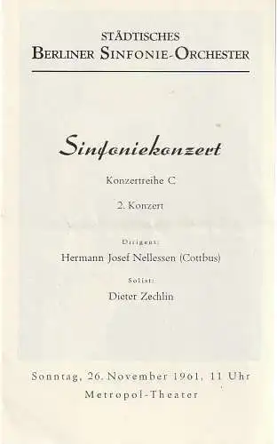 Städtisches Berliner Sinfonie-Orchester: Programmheft SINFONIEKONZERT 2. Konzert STÄDTISCHES BERLINER SINFONIE-ORCHESTER 26. November 1961 Metropol-Theater. 