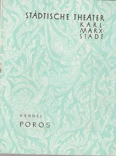 Städtische Theater Karl-Marx-Stadt, Gunther Witte, Manfred Koerth: Programmheft Georg Friedrich Händel POROS Theater Karl-Marx-Stadt 1961. 