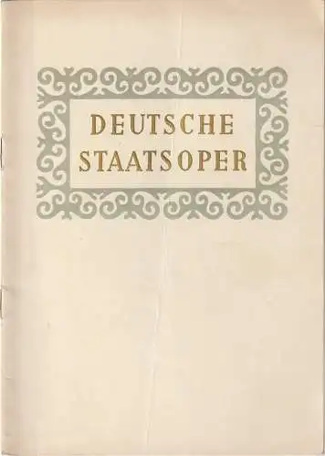 Deutsche Staatsoper Berlin, Fritz Schaefer: Programmheft Michael Glinka RUSSLAN UND LUMILLA Deutsche Staatsoper Berlin 1952. 