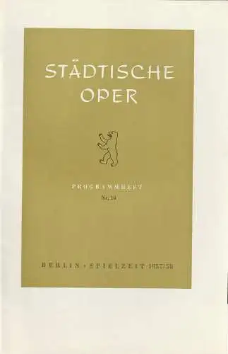 Städtische Oper Berlin, Carl Ebert, Horst Goerges, Wilhelm Reinking: Programmheft BALLETTABEND 18. Juni 1958 Städtische Oper Berlin. 