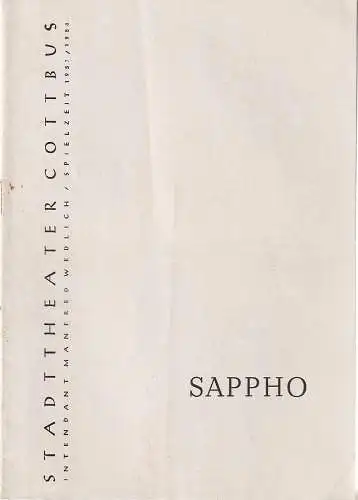 Intendanz des Stadttheaters Cottbus, Manfred Wedlich: Programmheft Franz Grillparzer SAPPHO Spielzeit 1957 / 58 Heft 2. 