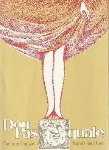 Theater der Stadt Cottbus, Johannes Steurich, Jutta Maria Winkler, Carola Böhnisch, Walter Böhm: Programmheft Gaetano Donizetti DON PASQUALE Theater der Stadt Cottbus 1986. 