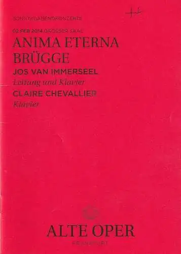 Alte Oper Frankfurt, Stephan Pauly,Gundula Tzschoppe, Karen Allihn: Programmheft ANIMA ETERNA BRÜGGE 2. Februar 2014 Grosser Saal   Sonntagabendkonzerte 2013 / 14. 