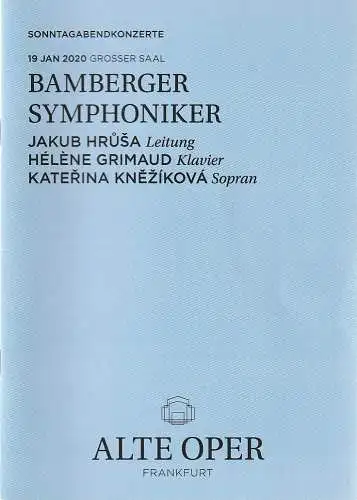 Alte Oper Frankfurt, Stephan Pauly,Gundula Tzschoppe,  Bjorn Woll: Programmheft BAMBERGER SYPHONIKER 19. Januar 2020 Grosser Saal  Sonntagabendkonzerte. 