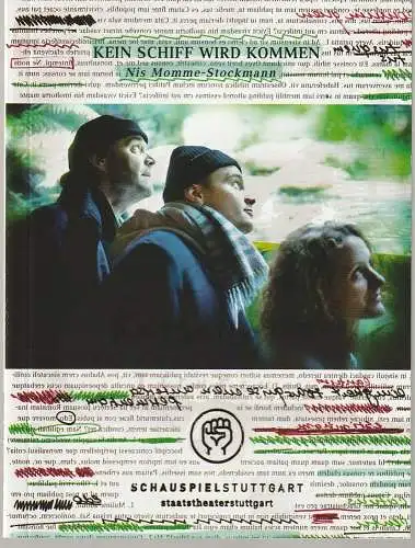 Schauspiel Stuttgart / Staatstheater Stuttgart, Hasko Weber, Kekke Schmidt: Programmheft Nis Momme-Stockmann KEIN SCHIFF WIRD KOMMEN Stuttgart 2010. 