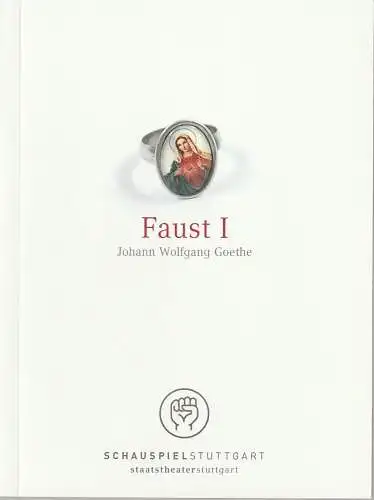 Schauspiel Stuttgart / Staatstheater Stuttgart, Hasko Weber, Jörg Bochow: Programmheft Johann Wolfgang Goethe FAUST I Premiere 30. September 2005 Schauspielhaus. 