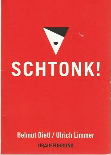 Württembergische Landesbühne Esslingen, Friedrich Schirmer, Anja Massoth, Christof Mühlberger: Programmheft Helmut Dietl/ Ulrich Limmer SCHTONK! Landesbühne Esslingen 2018. 
