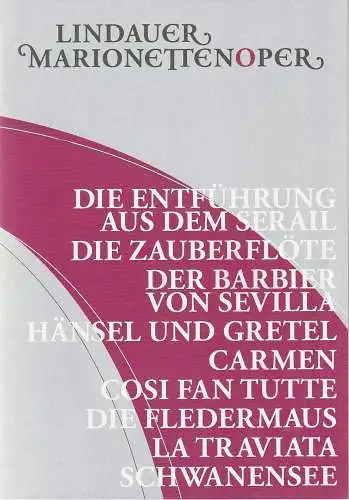Lindauer Marionettenoper, Bernhard Leismüller: Programmheft BALLETT Tschaikowski SCHWANENSEE LINDAUER MARIONETTENOPER 2010. 