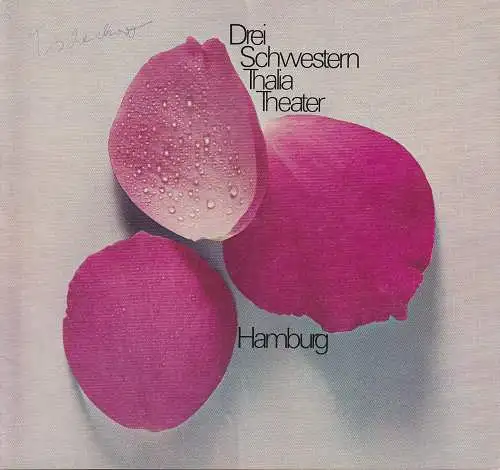 Thalia Theater Hamburg, Boy Gobert, Hanno Lunin, Hannelore Gerber, Holger Matthies, Rosemarie Clausen ( Szenenfotos ): Programmheft Anton Pawlowitsch Tschechow DREI SCHWESTERN Thalia Theater 1972. 