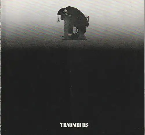Thalia Theater Hamburg, Boy Gobert, Klaus Engeroff, Holger Matthies, Hans Meyer-Veden ( Probenfotos ) Gehard Blasche: Programmheft Arno Holz / Oskar Jerschke TRAUMULUS Thalia Theater Hamburg 1980. 