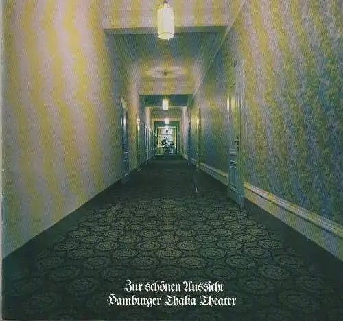 Thalia Theater Hamburg, Boy Gobert, Erika Gesell, Holger Matthies, Hans Meyer-Veden ( Probenfotos ), Gerhard Blasche: Programmheft Ödön von Horvath ZUR SCHÖNEN AUSSICHT Thalia Theater 1979. 