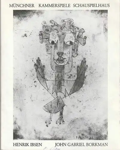 Münchner Kammerspiele, Schauspielhaus, Dieter Dorn, Hans-Joachim Ruckhäberle, Michael Schäfermeyer, Wolfgang Zimmermann: Programmheft Henrik Ibsen JOHN GABRIEL BORKMANN Münchner Kammerspiele 1989. 