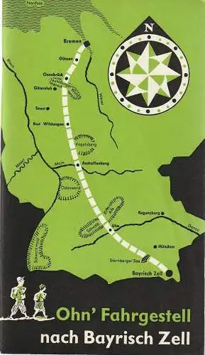 Schwenk Ernst: OHN' FAHRGESTELL NACH BAYRISCH ZELL Schwenk Ernst ca. 1963. 