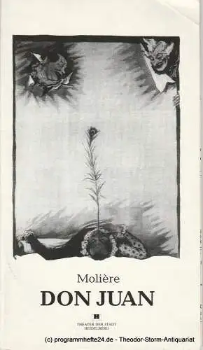 Theater der Stadt Heidelberg, Peter Stoltzenberg, Heike Frank: Programmheft Don Juan. Komödie von Moliere. Theater der Stadt Heidelberg 1991. 