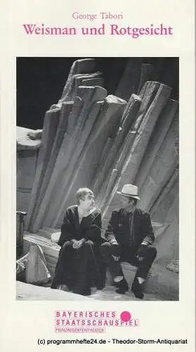 Bayerisches Staatsschauspiel, Prinzregententheater, Günther Beelitz, Gerd Jäger, Uta Püschel, Wilfried Hösl ( Fotos ): Programmheft Weisman und Rotgesicht. Ein jüdischer Western von George Tabori. Heft Nr. 68 Spielzeit 1990 / 91. 