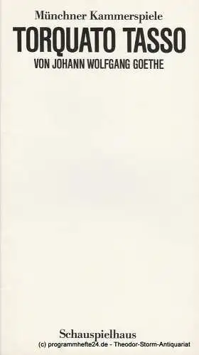 Münchner Kammerspiele, Dieter Dorn, Hans-Joachim Ruckhäberle, Wolfgang Zimmermann: Programmheft Torquato Tasso. Spielzeit 1984 / 85 Heft 4. Premiere 21. Dezember 1984. 