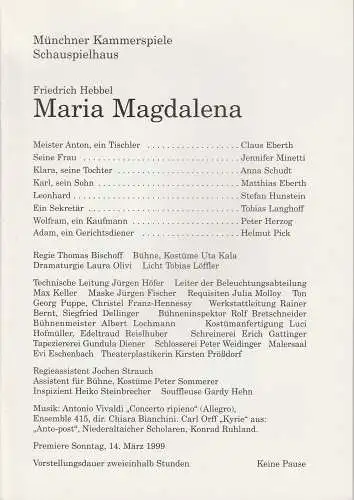 Münchner Kammerspiele, Schauspielhaus, Dieter Dorn, Laura Olivi, Ursula Honisch: Programmheft Maria Magdalena Münchner Kammerspiele 1999. 